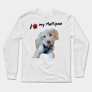 I love my maltipoo Long Sleeve T-Shirt